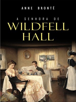 cover image of A Senhora de Wildfell Hall